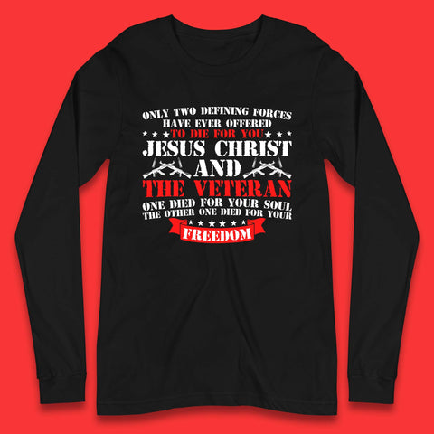 Jesus Christ And The Veteran Long Sleeve T-Shirt