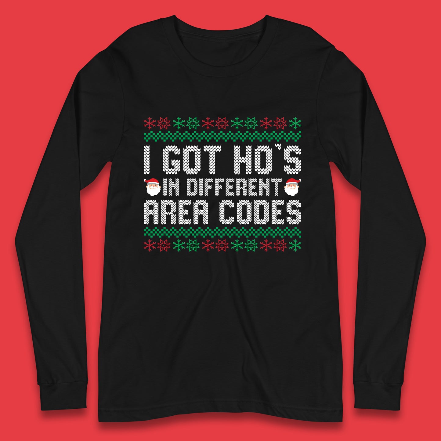 i got ho's santa codes long sleeve t shirt