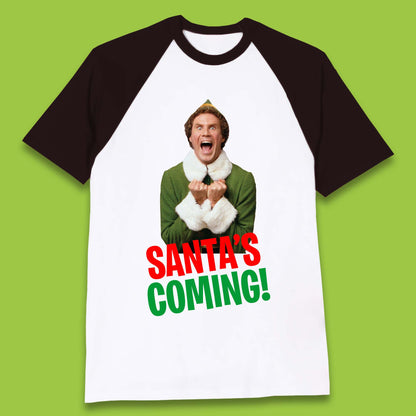 Elf Santa's Coming Christmas Baseball T-Shirt