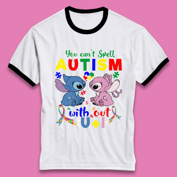 You Can't Spell Autism Ringer T-Shirt