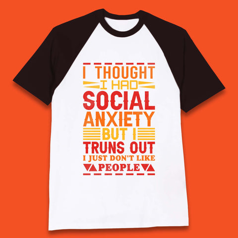 Social Anxiety Baseball T-Shirt