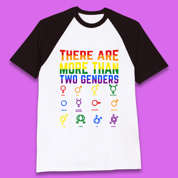 There Are More Than Two Genders Baseball T-Shirt