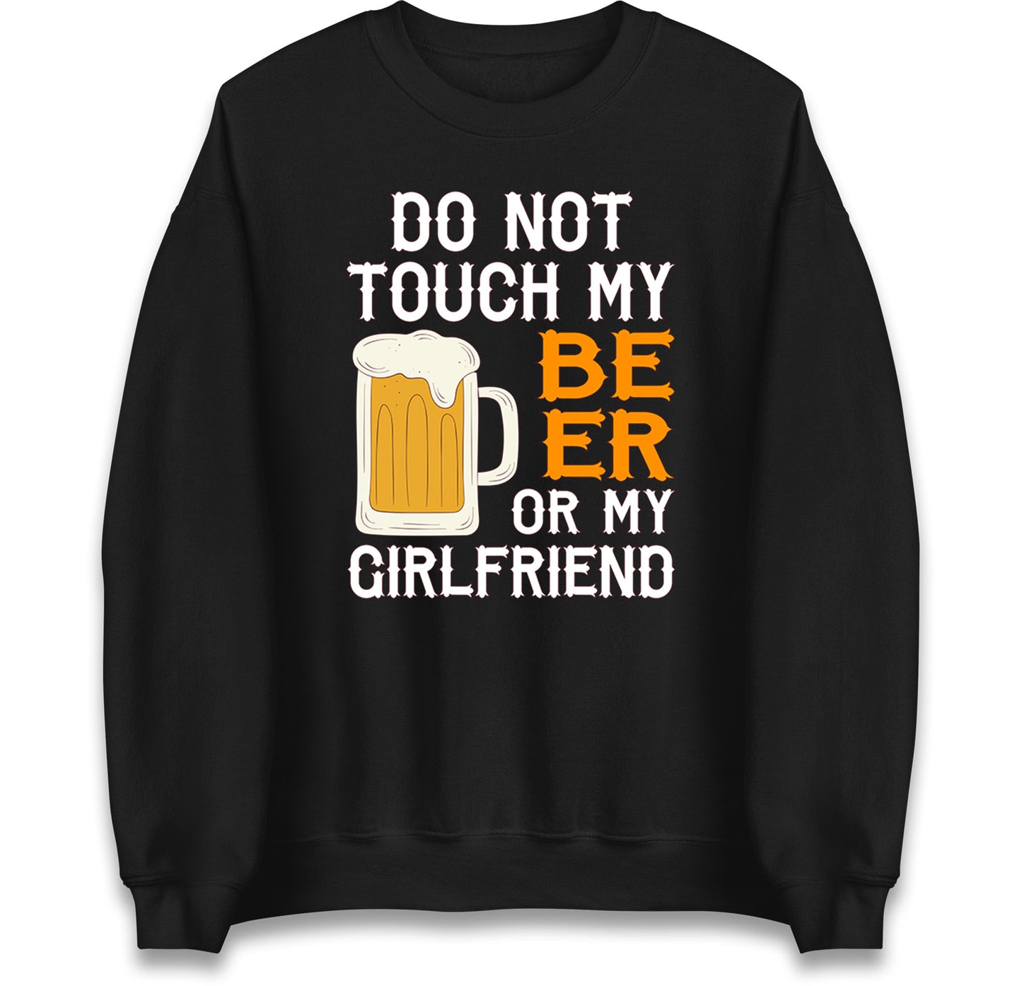 Don't Touch My Beer Jumper