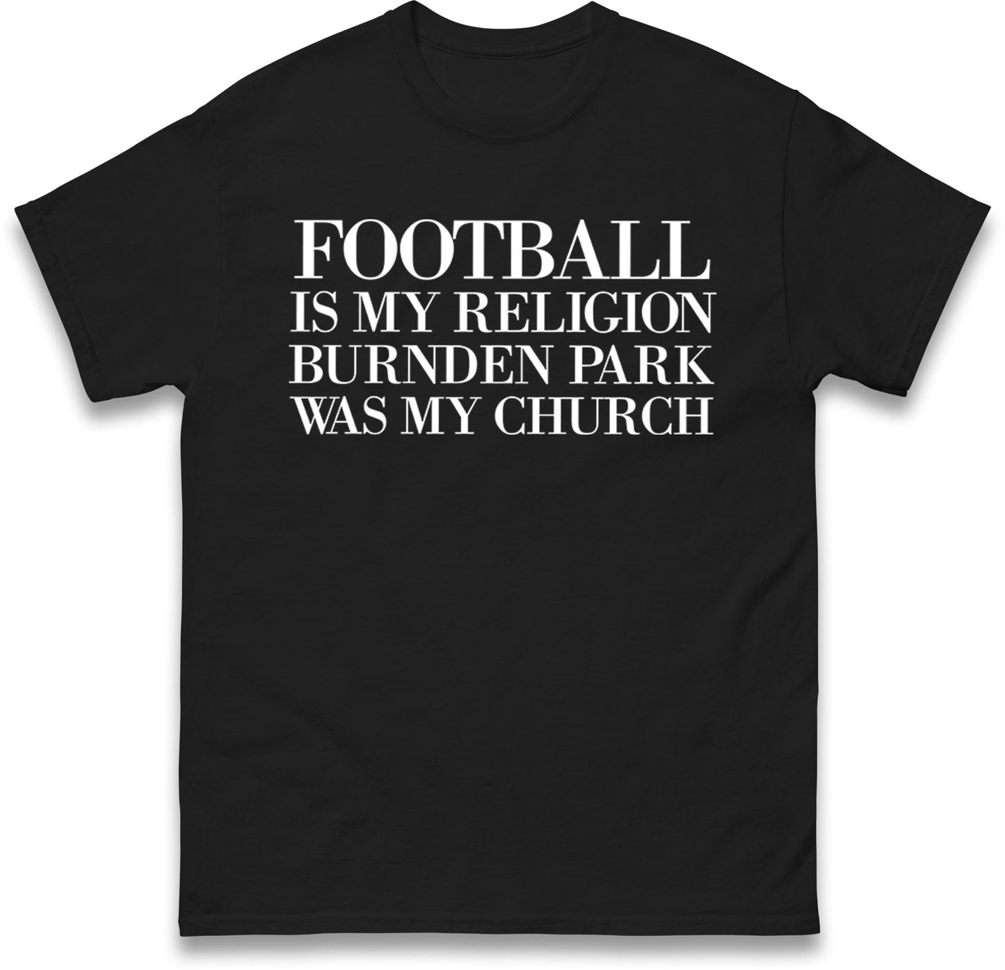 Football is My Religion T Shirt