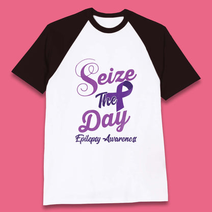Seize the Day Epilepsy Awareness Baseball T-Shirt