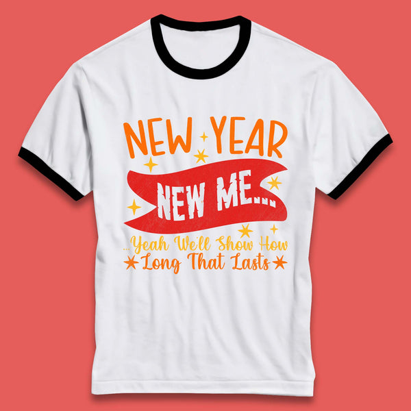 New Year New Me Ringer T-Shirt
