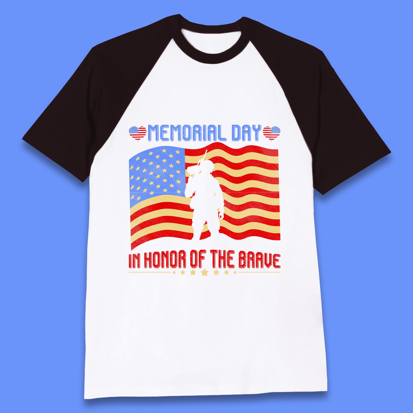 Memorial Day In Honor Of The Brave Heroes Military Soldiers Armed Forces Supporter Baseball T Shirt