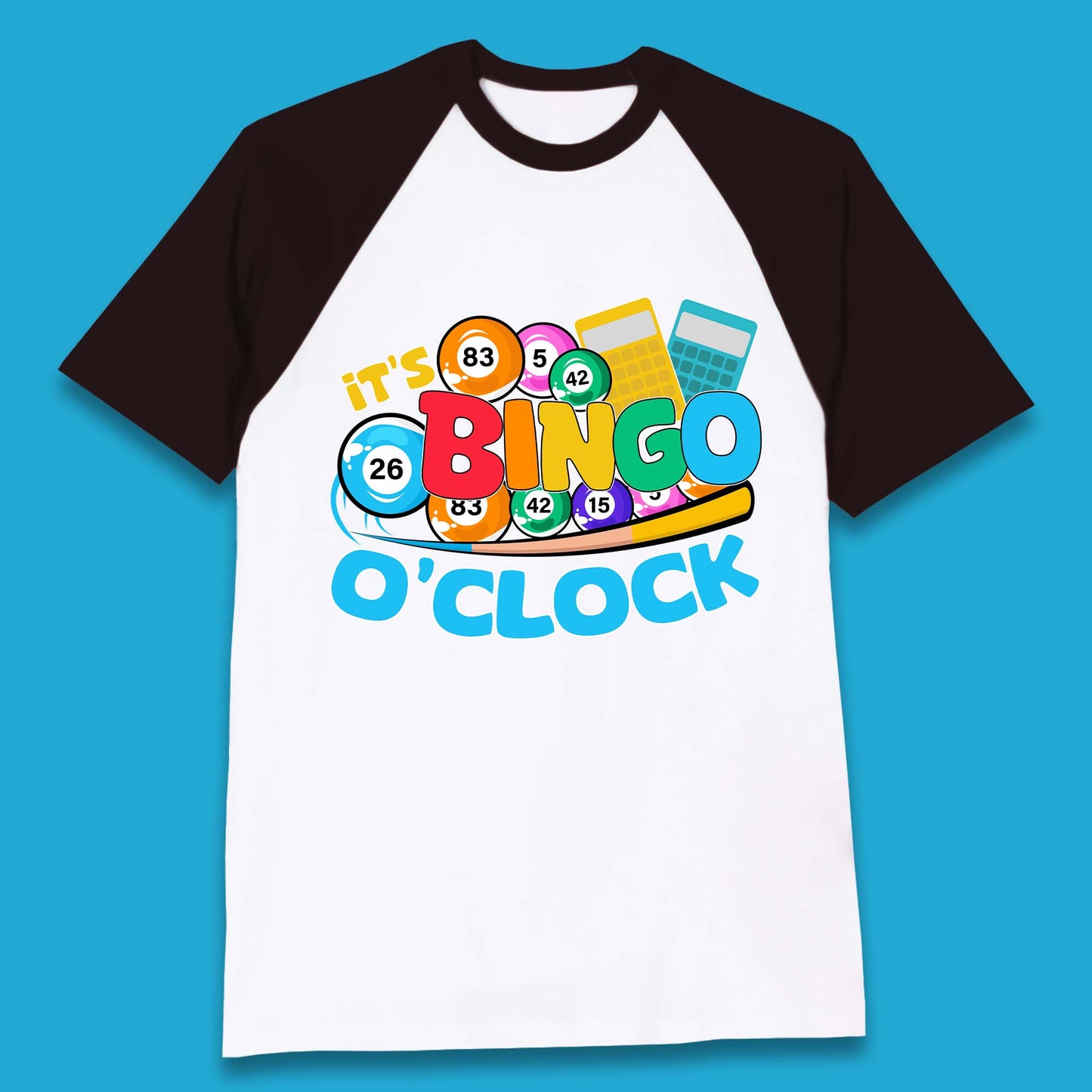 It's Bingo O'Clock Baseball T-Shirt
