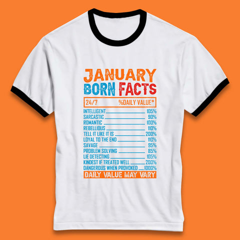 January Born Facts Ringer T-Shirt