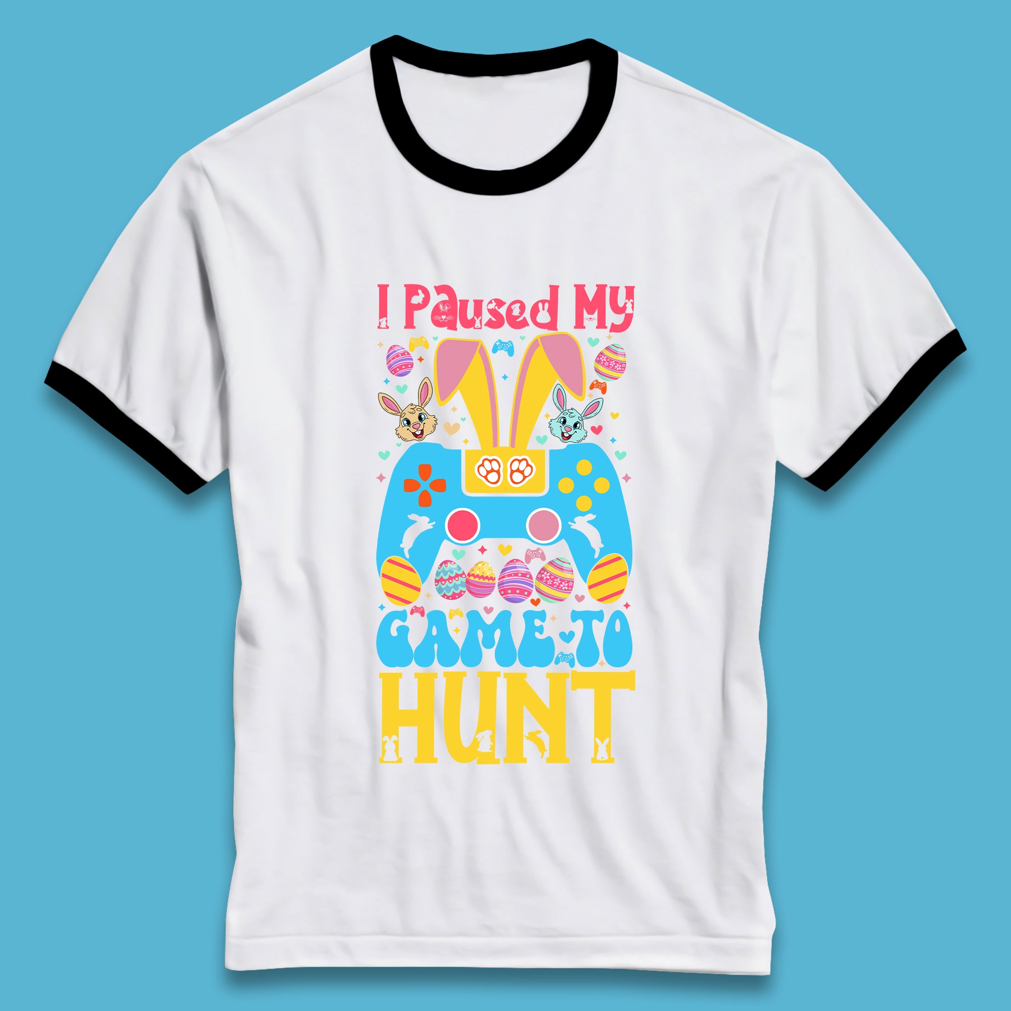 I Paused My Game To Hunt Ringer T-Shirt