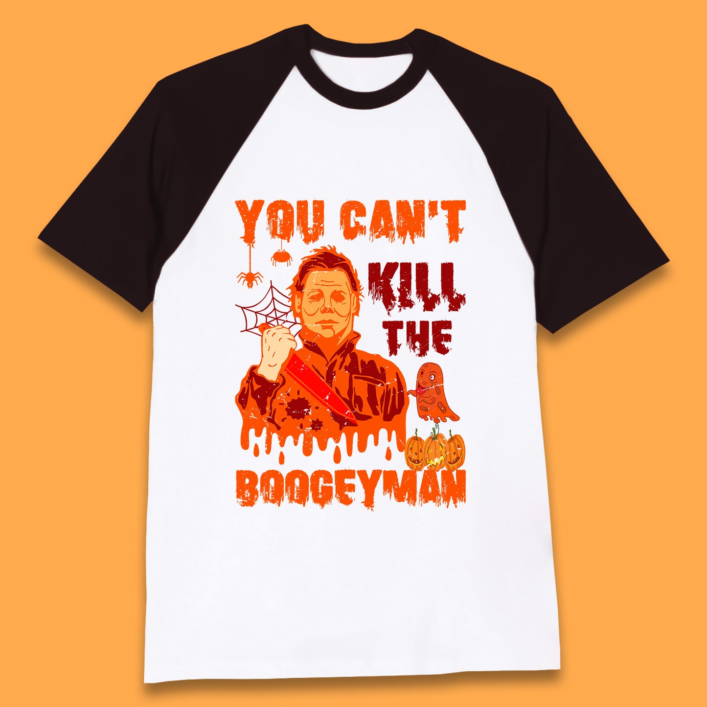 You Can't Kill The Boogeyman Halloween Horror Movie Spooky Psycho Killer Michael Myers Holding A Bloody Butcher Knife Baseball T Shirt