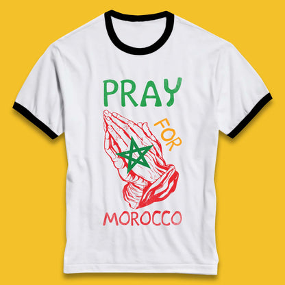 Pray For Morocco Stand With Morocco Support Morocco Stay Strong Morocco Earthquake Ringer T Shirt