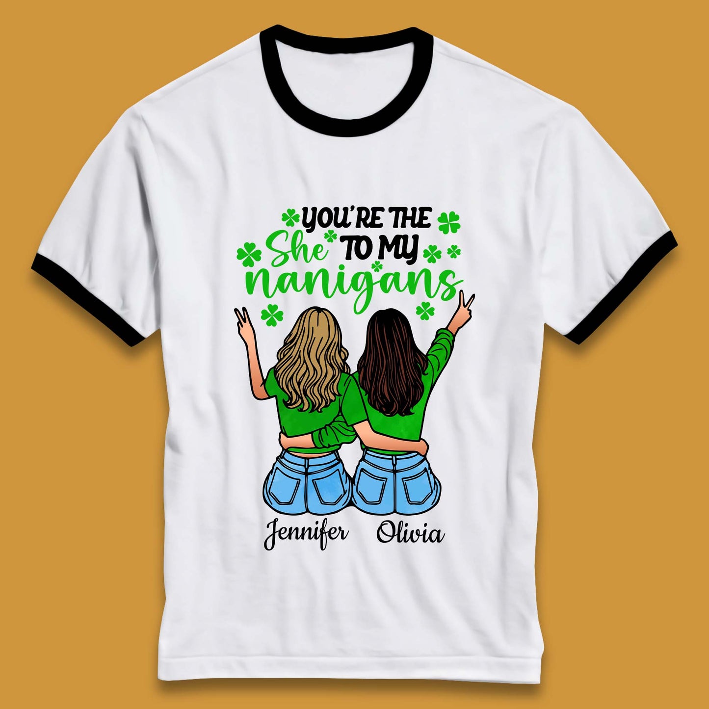 Personalised You're The She To My Nanigans Ringer T-Shirt