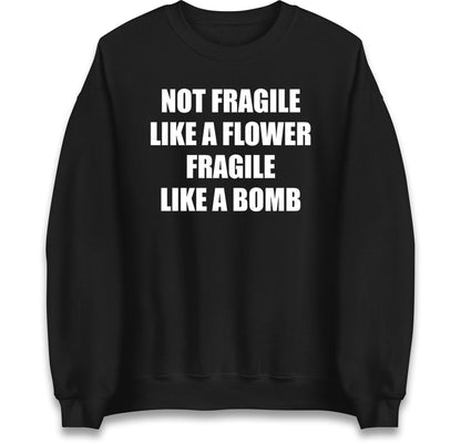 Fragile Like A Bomb Jumper
