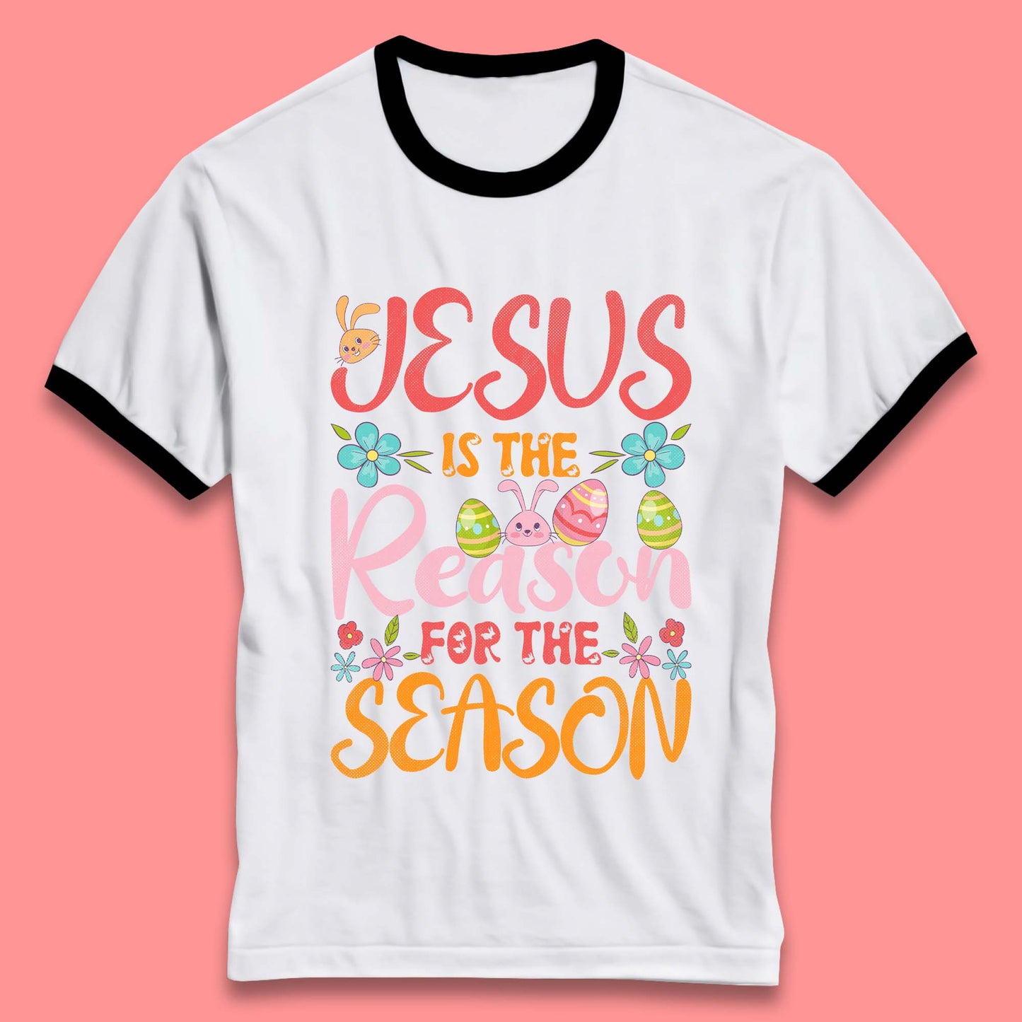Jesus Is The Reason For The Season Ringer T-Shirt