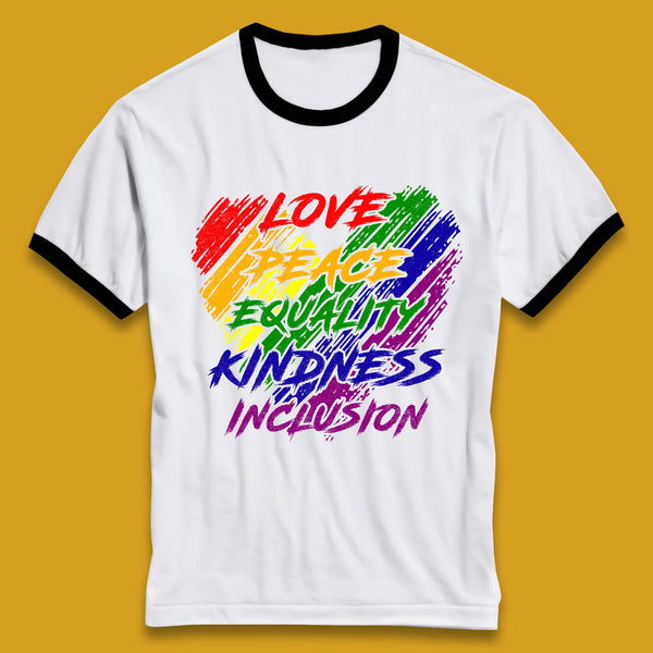 Love Peace Equality Ringer T-Shirt