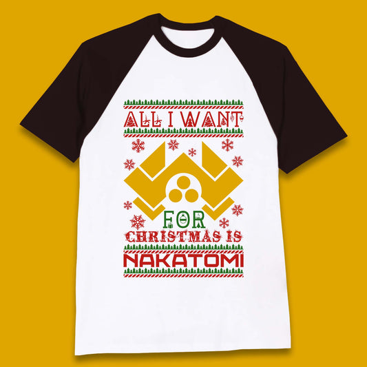 Want Nakatomi For Christmas Baseball T-Shirt