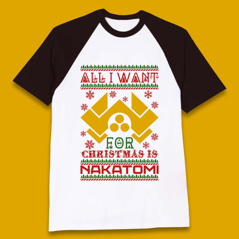 Want Nakatomi For Christmas Baseball T-Shirt