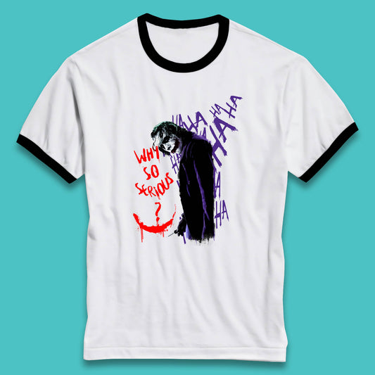 Why So Serious? Haha Joker Funny Evil Joke Movie Villain Comic Book Character Supervillain Ringer T Shirt