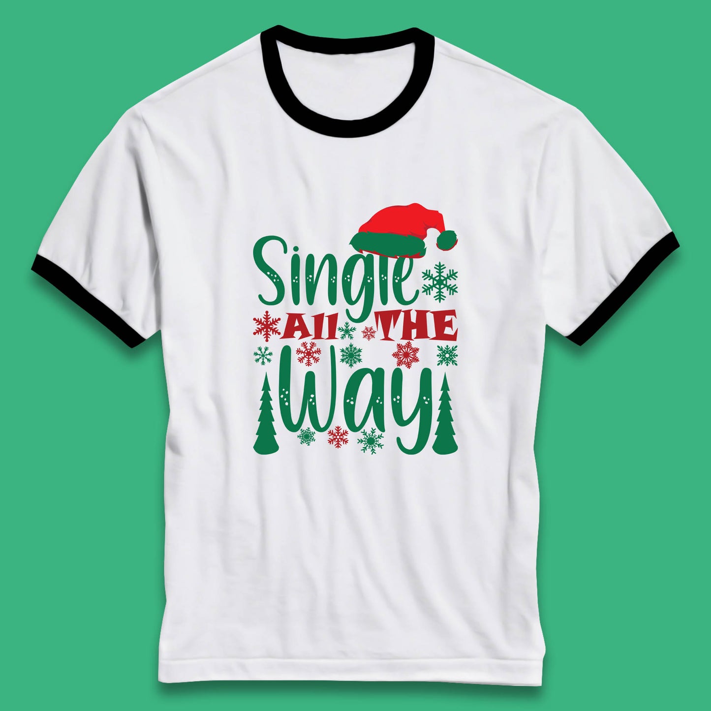 single all the way christmas ringer t shirt