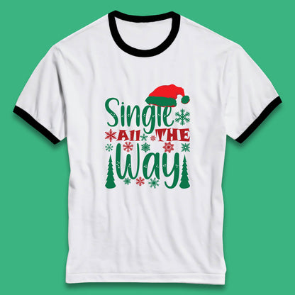 single all the way christmas ringer t shirt