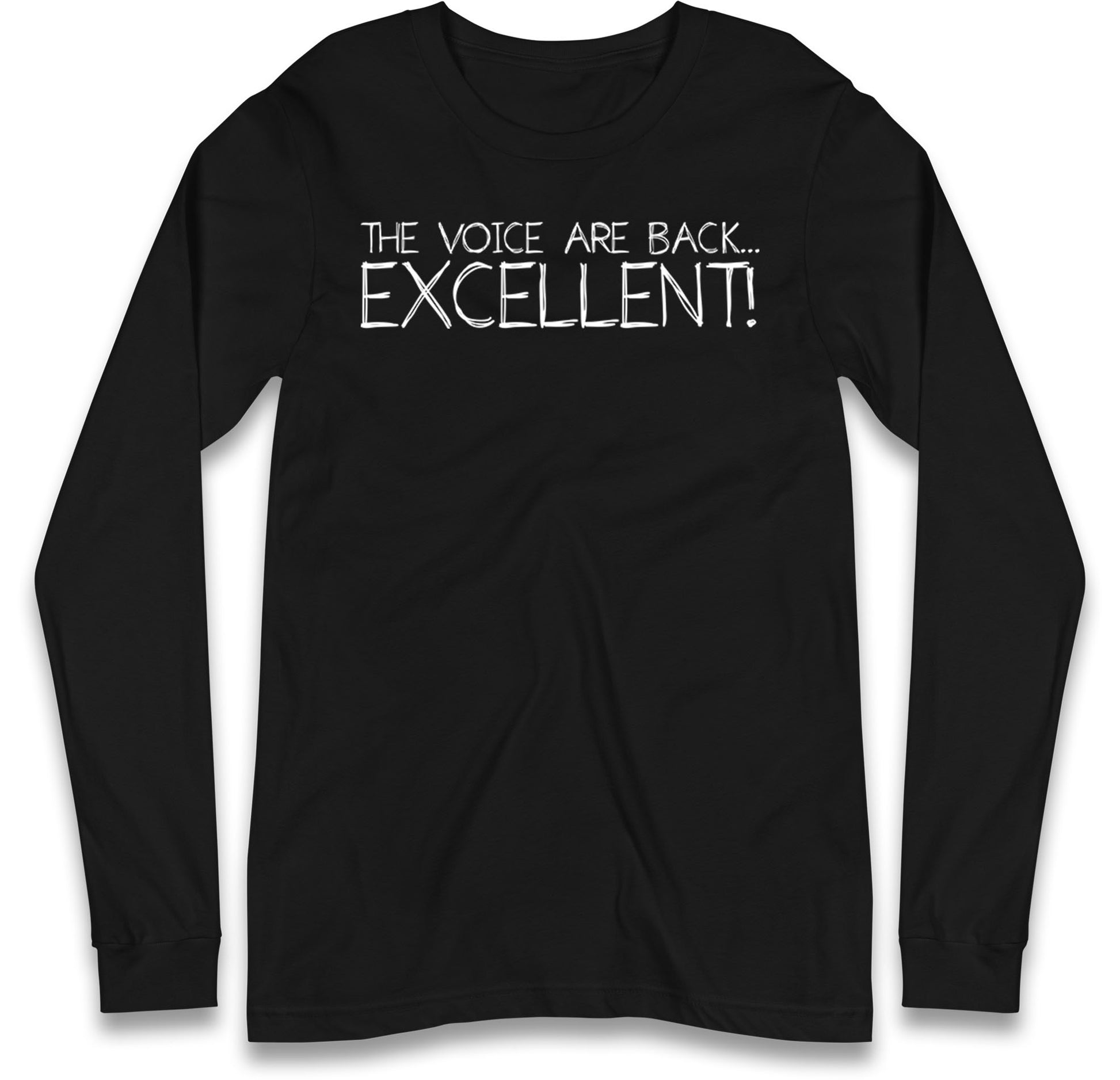 The Voice Are Back Excellent Long Sleeve T Shirt