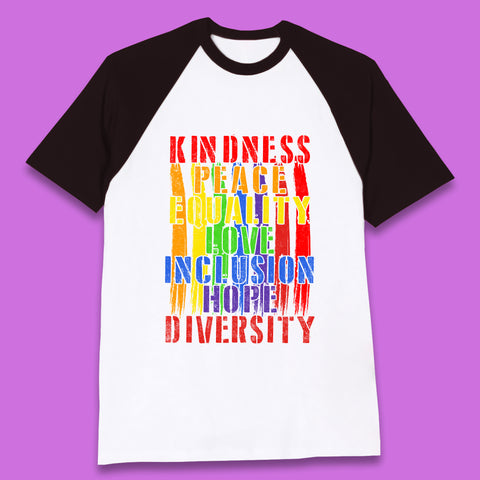 Kindness Peace Equality Baseball T-Shirt