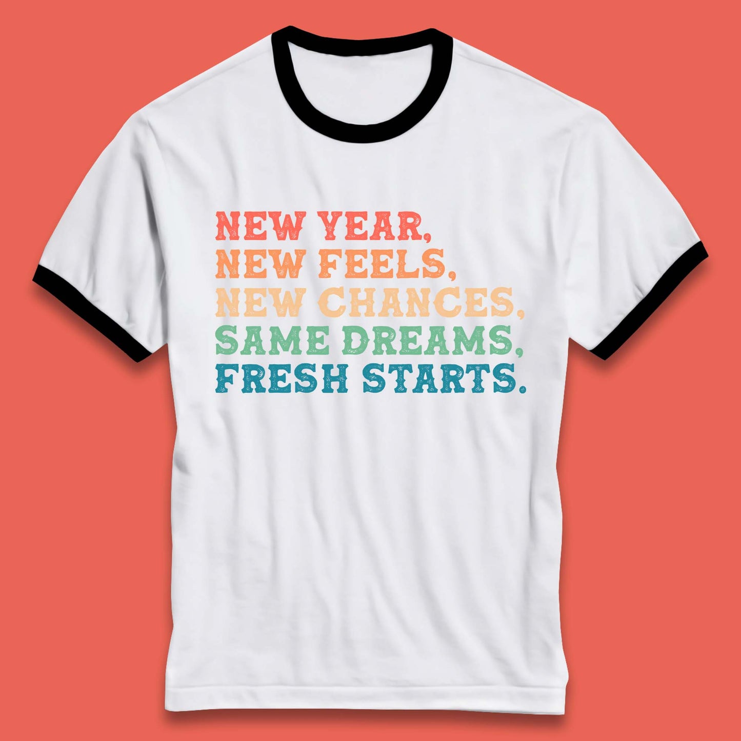 New Year New Feels Ringer T-Shirt