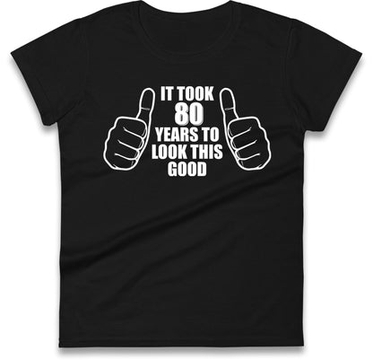 80th Birthday Womens T Shirt