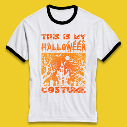 This Is My Halloween Costume Horror Scary Haunted House Spooky Season Ringer T Shirt
