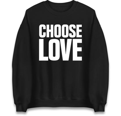 Choose Love Jumper