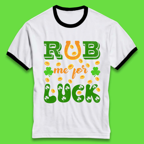 Rub Me For Luck Ringer T-Shirt