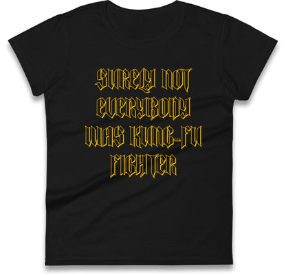 Kung Fu Fighter Womens T Shirt