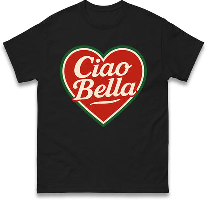 Ciao Bella T Shirt