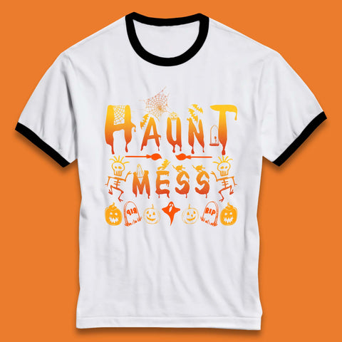Haunt Mess Halloween Ghost Horror Scary Spooky Ghost Costume Ringer T Shirt
