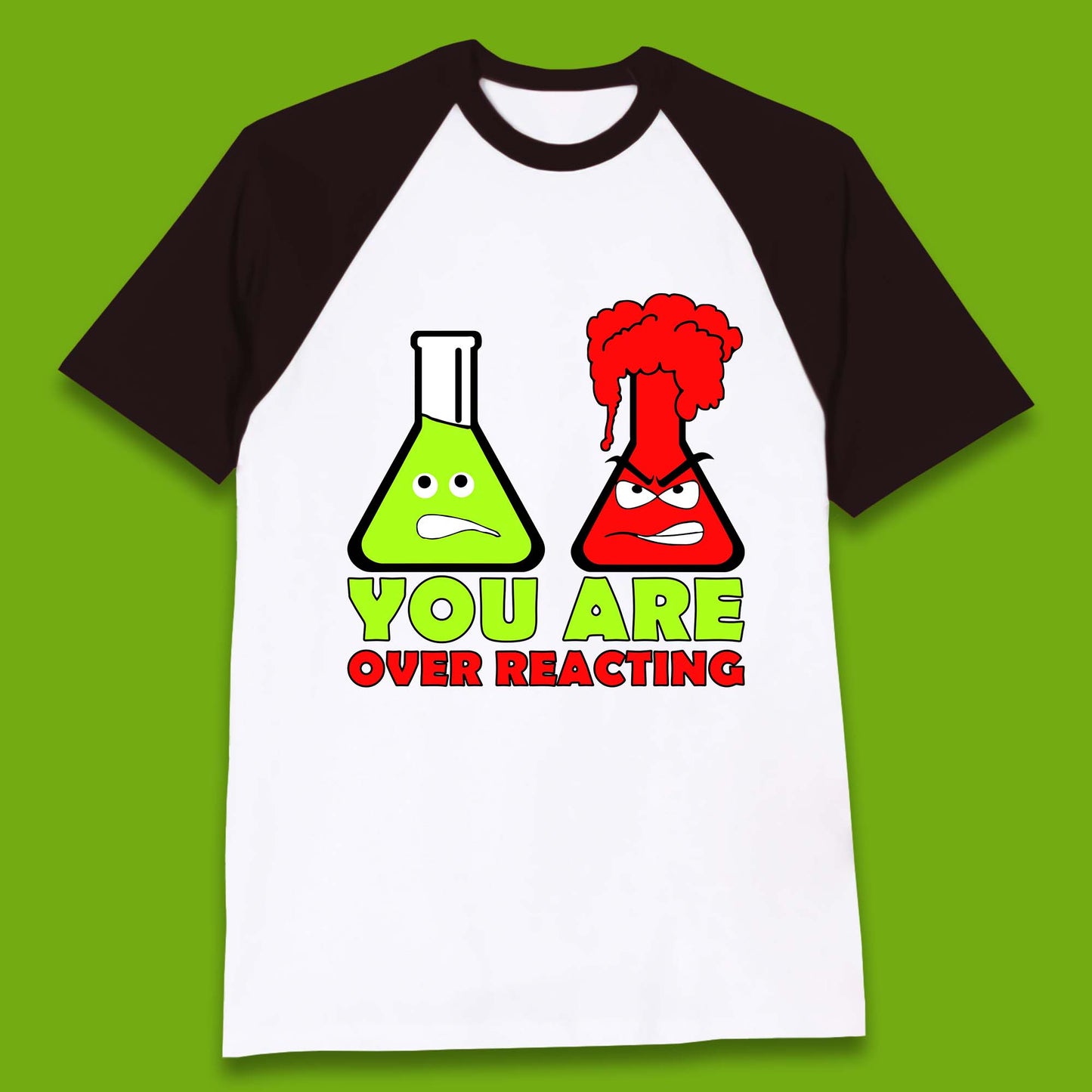 You Are Over Reacting Creepy Face Flask Funny Meme Chemistry Lovers Baseball T Shirt