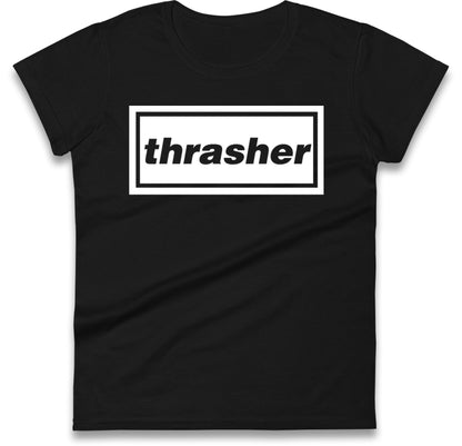 Thrasher Ladies T Shirt