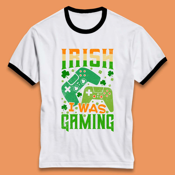Irish I Was Gaming Ringer T-Shirt