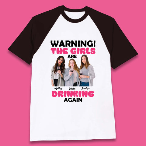 Personalised Girls Drinking Again Baseball T-Shirt