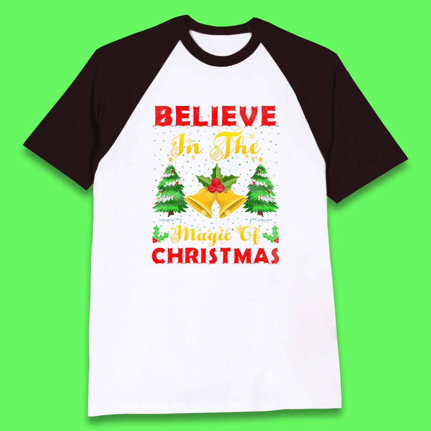 believe in the magic of christmas baseball t shirt