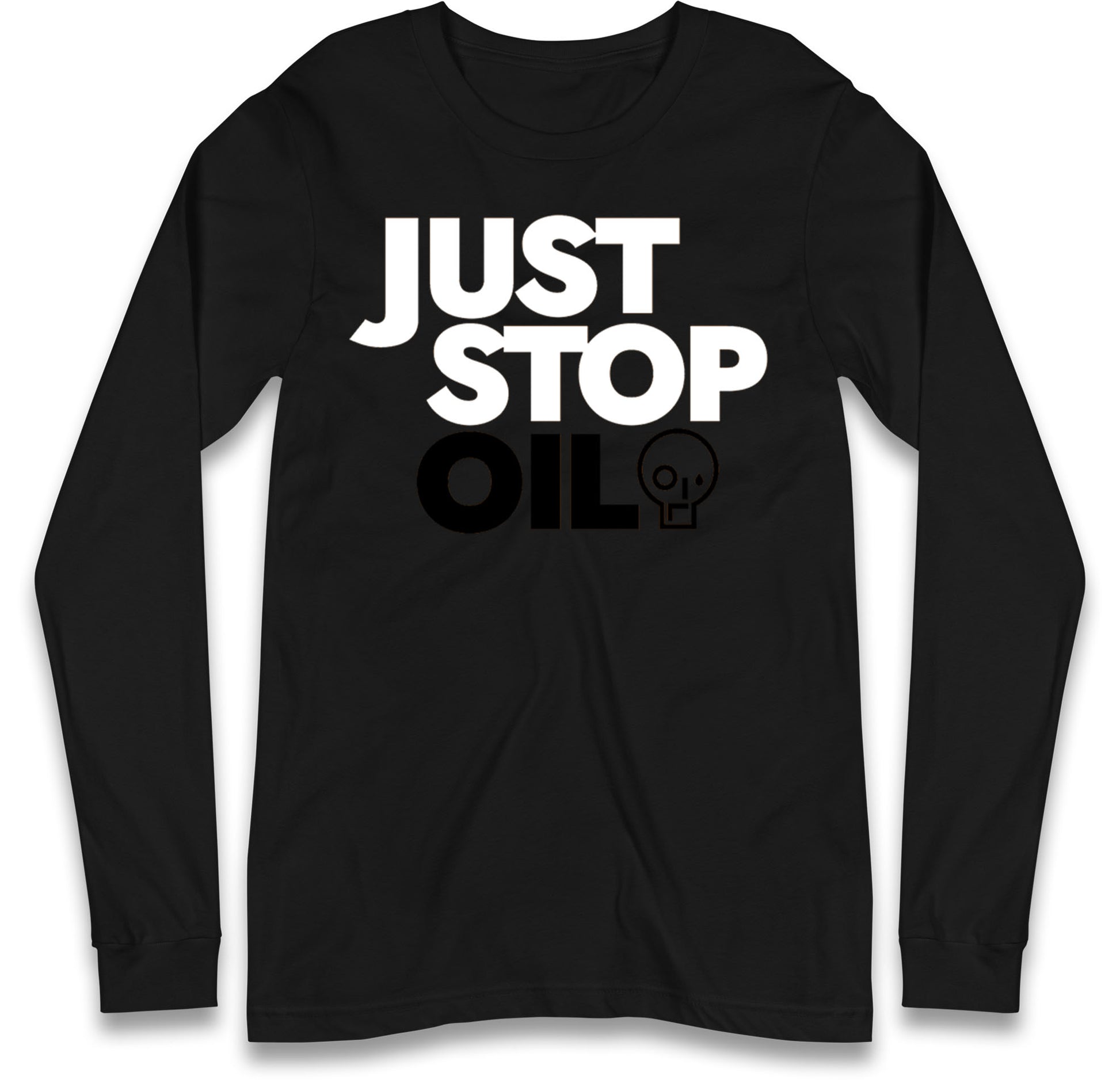 Just Stop Oil Long Sleeve T Shirt for Sale