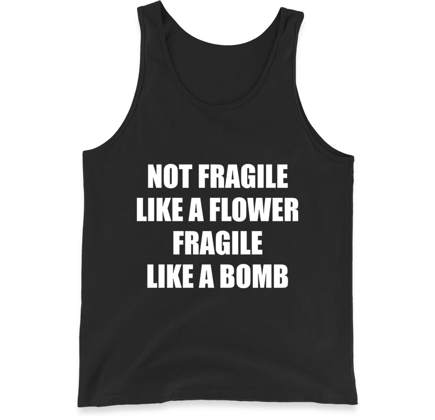 Fragile Like A Bomb Tank Top