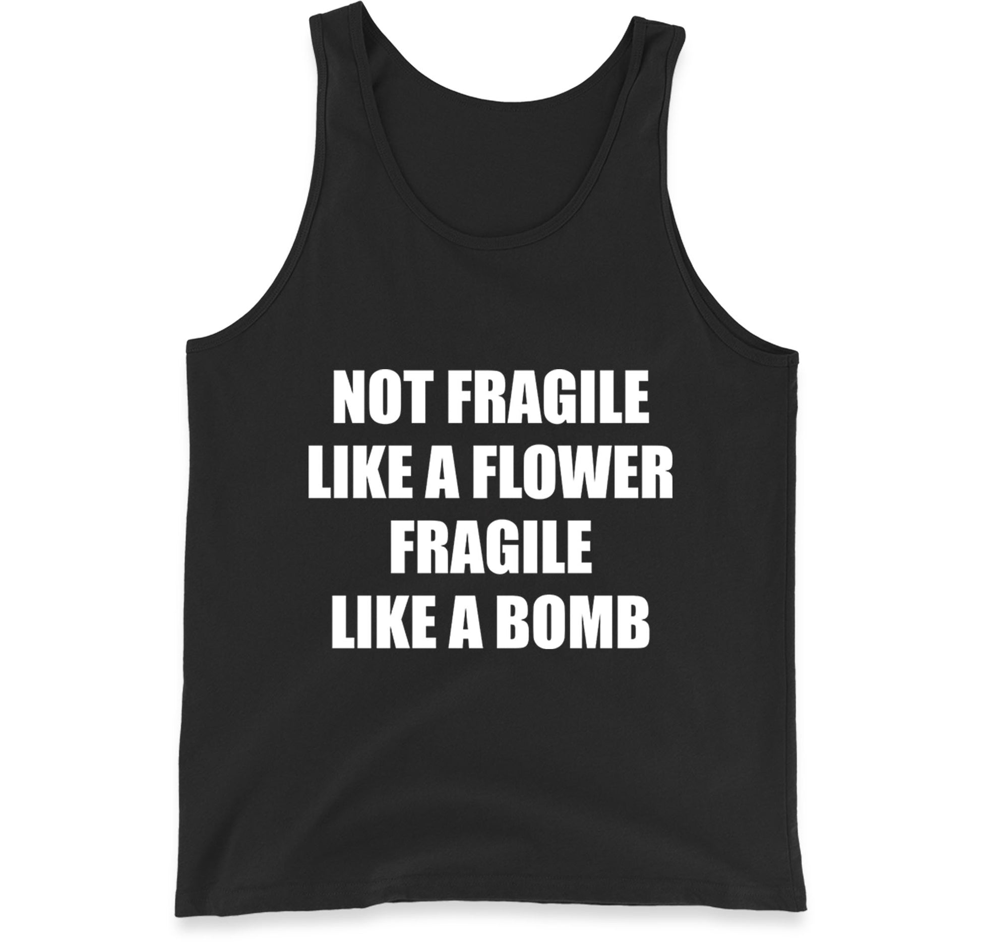 Fragile Like A Bomb Tank Top