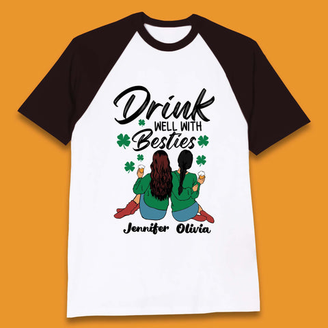 Personalised Drink Well With Besties Baseball T-Shirt