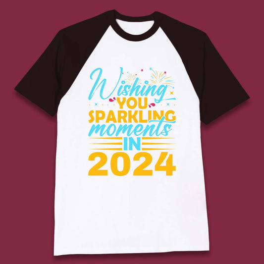 Wishing You Sparkling Moments in 2024 Baseball T-Shirt