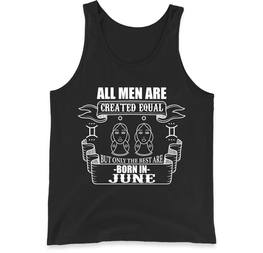 Born In June Birthday Tank Top