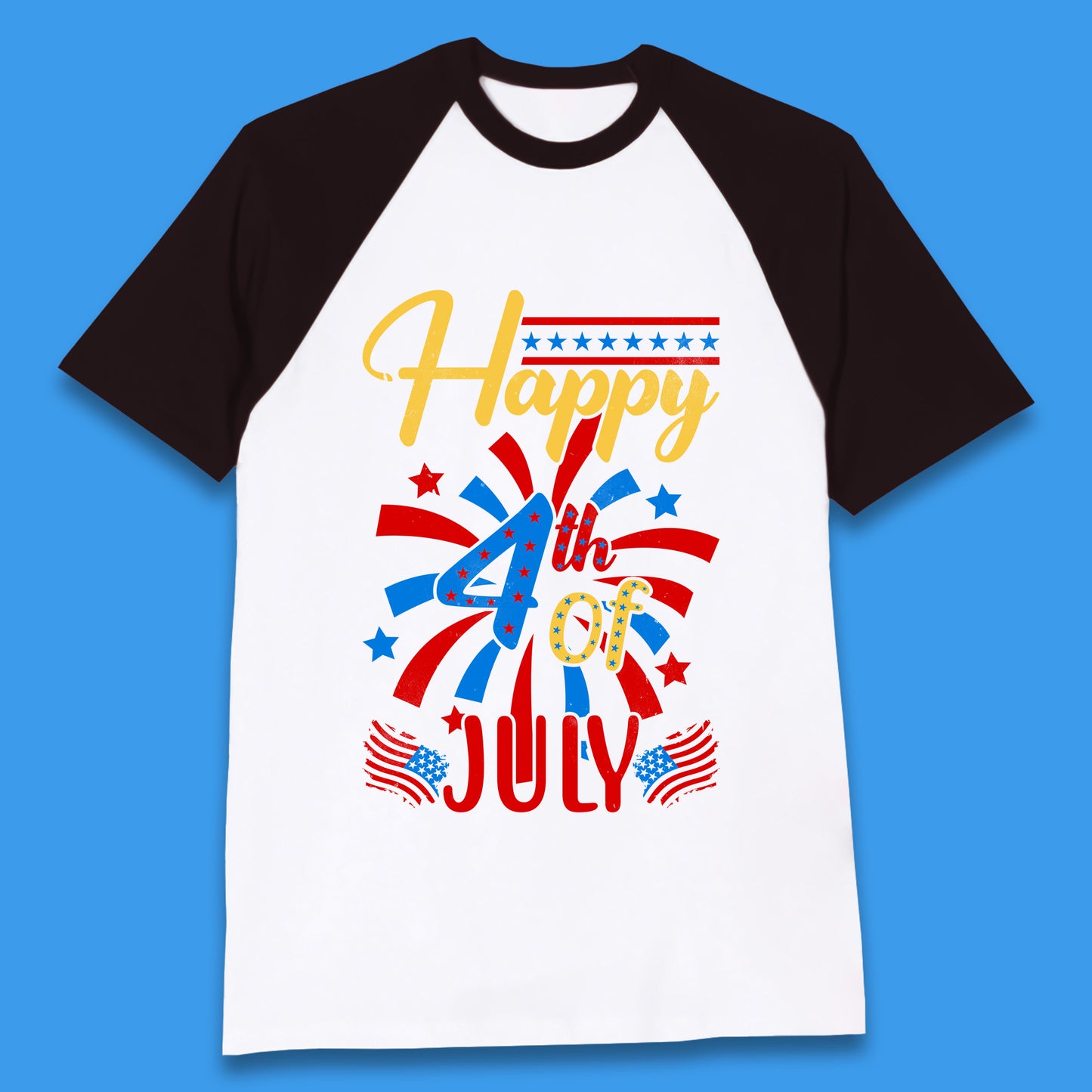 Happy 4th Of July USA Independence Day Celebration Patriotic Baseball T Shirt