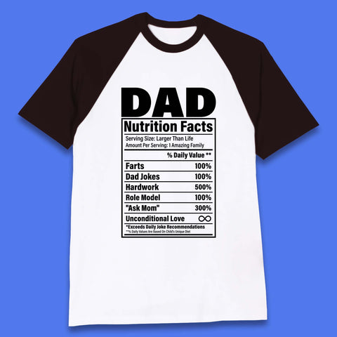 Dad Nutrition Fact Baseball T-Shirt