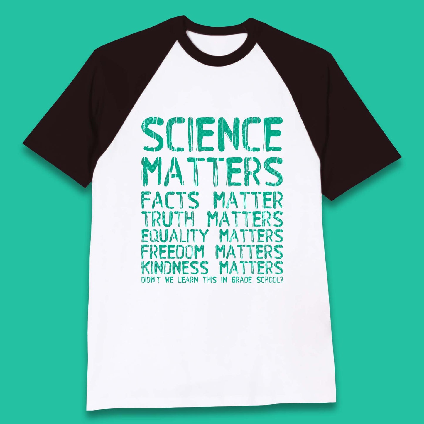 Science Matters Baseball T-Shirt