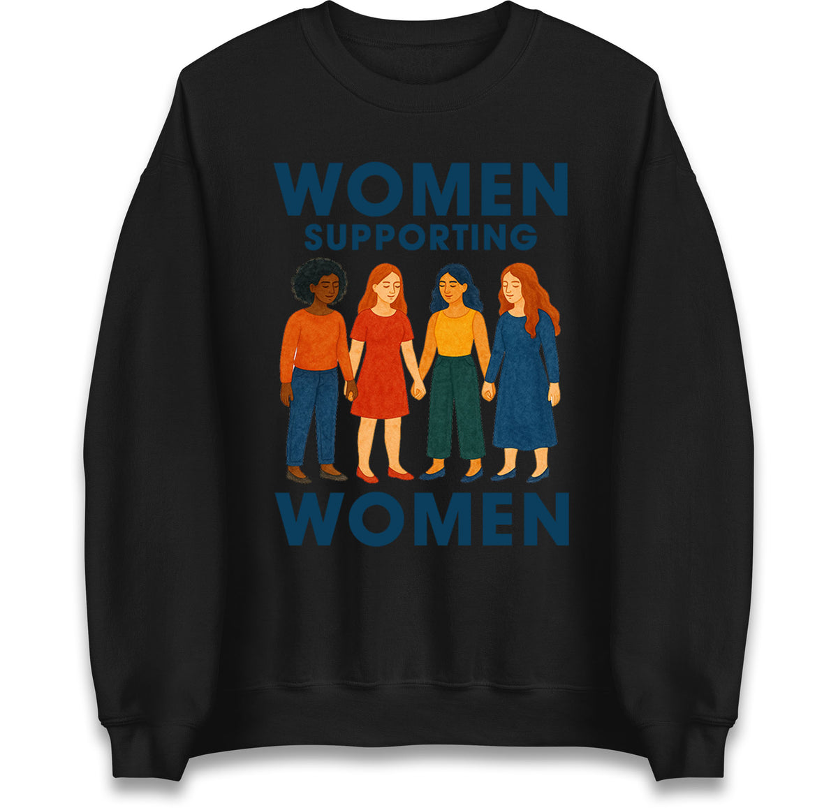 Women Supporting Women Sweatshirt